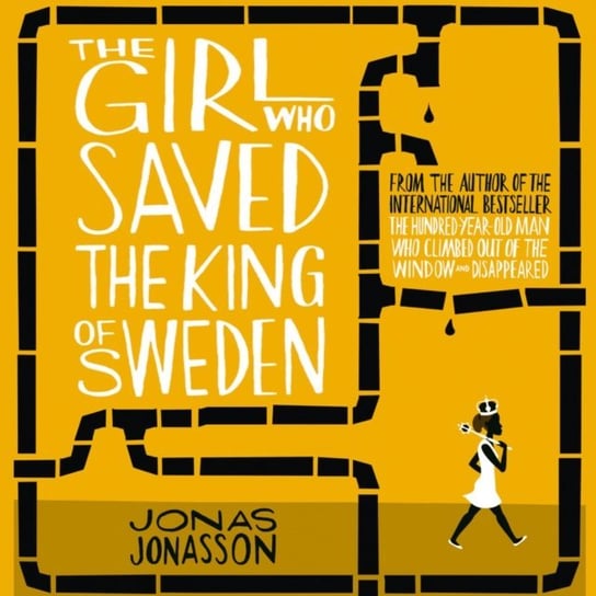 Girl Who Saved the King of Sweden Jonasson Jonas