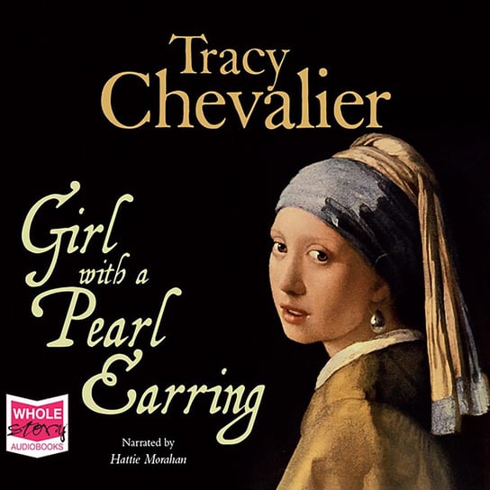 Girl with a Pearl Earring Chevalier Tracy