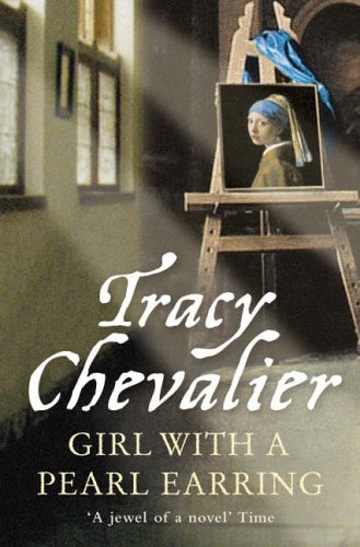 Girl With a Pearl Earring Chevalier Tracy
