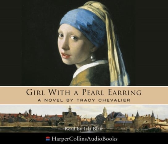 Girl With a Pearl Earring Chevalier Tracy, Nicholl Kati