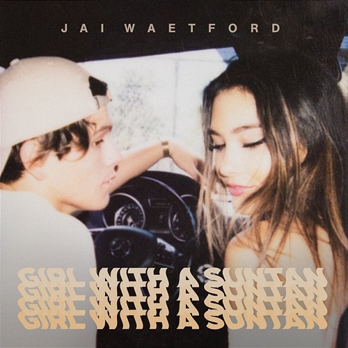 Girl With a Suntan Jai Waetford