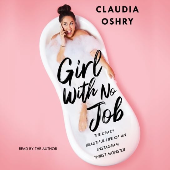 Girl With No Job Oshry Claudia