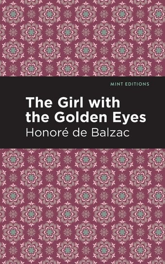 Girl with the Golden Eyes De Balzac Honore