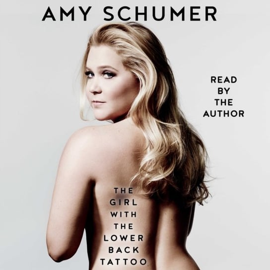 Girl with the Lower Back Tattoo Schumer Amy