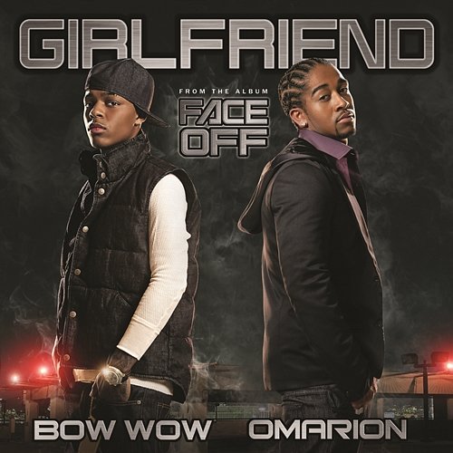 Girlfriend Omarion, Bow Wow