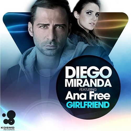 Girlfriend Diego Miranda feat. Ana Free