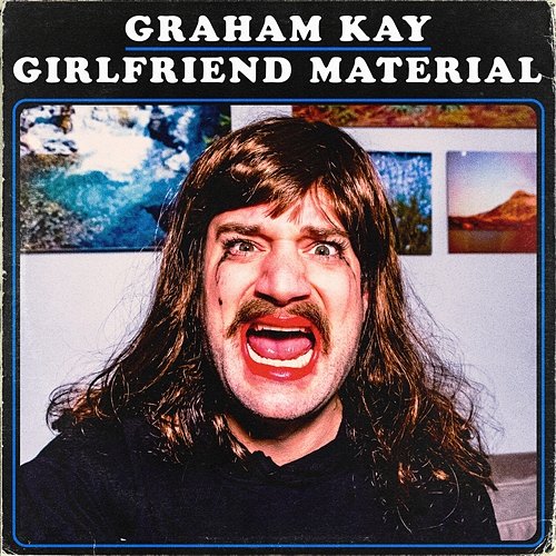 Girlfriend Material Graham Kay