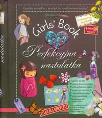 Girls book. Perfekcyjna nastolatka Lecreux Michele, Gallais Celia, De Roux Luze Clemence