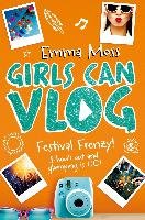 Girls Can Vlog: Festival Frenzy Moss Emma
