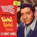Girls, Girls, Girls Elvis Presley