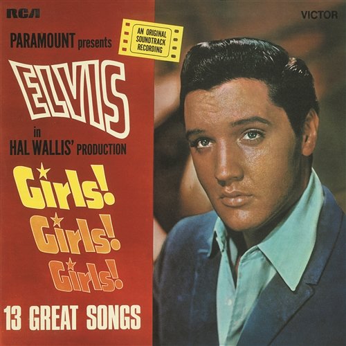 Girls! Girls! Girls! Elvis Presley