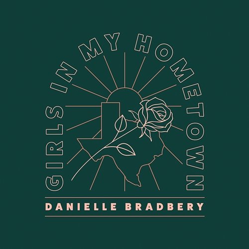 Girls In My Hometown Danielle Bradbery