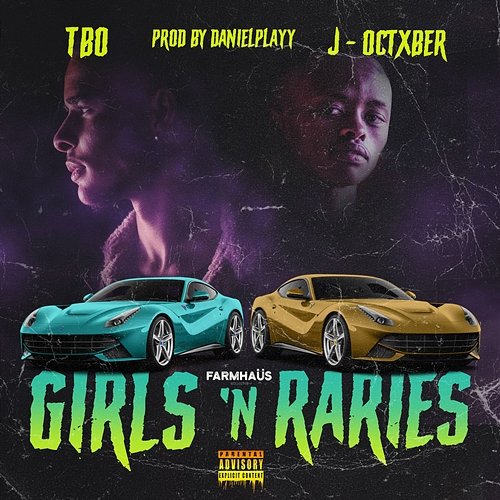 Girls 'n Raries TBO feat. J-Octxber