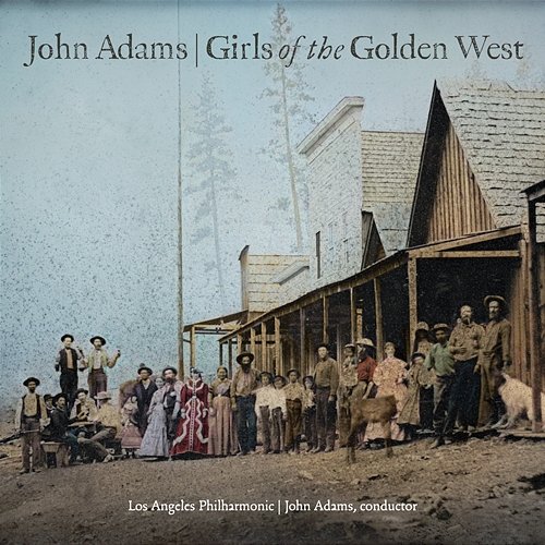 Girls of the Golden West, Act I Scene 1: Wagon Ride - Ned Peters was a hustler Los Angeles Philharmonic & John Adams feat. Davóne Tines, Julia Bullock