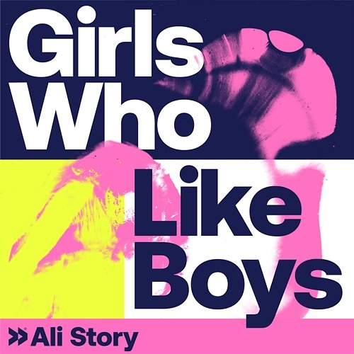 Girls Who Like Boys Ali Story