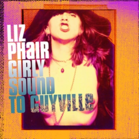 Girly Sound to Guyville Liz Phair