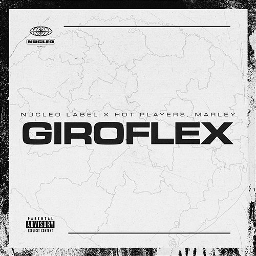 Giroflex Núcleo Label, Hot Players & Marley