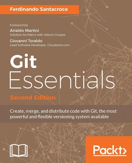 Git Essentials - Second Edition - ebook epub Ferdinando Santacroce