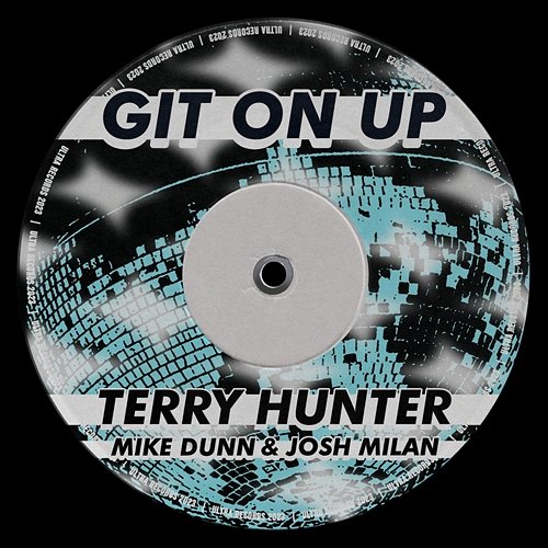 Git On Up Terry Hunter feat. Mike Dunn, Josh Milan