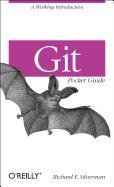 Git Pocket Guide Silverman Richard E.