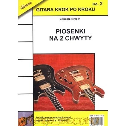 Gitara krok po kroku cz. 2 - Piosenki na 2 chwyty/ABSONIC ABSONIC