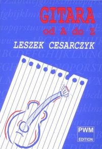 Gitara od A do Z Cesarczyk Leszek