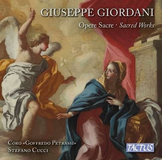 Giuseppe Giordani: Opere Sacre Tactus