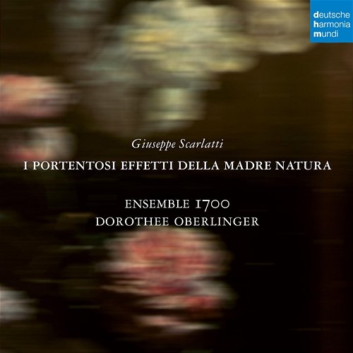 Giuseppe Scarlatti: I portentosi effetti della Madre Natura Dorothee Oberlinger