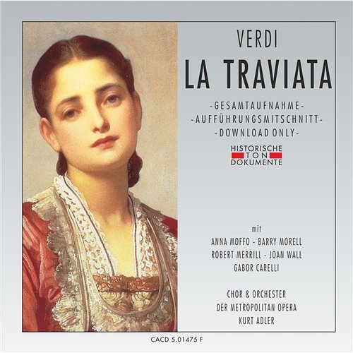 Giuseppe Verdi: La Traviata Kurt Adler, Orchester der Metropolitan Opera, Chor der Metropolitan Opera