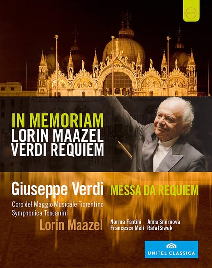 Giuseppe Verdi: Messa Da Requiem Maazel Lorin, Symphonica Toscanini, Fantini Norma, Siwek Rafał, Smirnova Anna, Meli Francesco