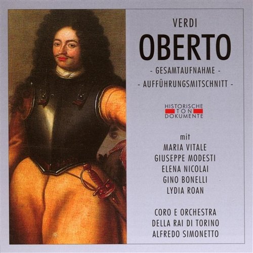 Oberto: Odi! In quellalte torri Coro E Orchestra Della Rai Di Torino, Maria Vitale, Giuseppe Modesti, Elena Nicolai
