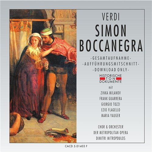 Simon Boccanegra: Prolog - All'alba tutti qui verrete Chor der Metropolitan Opera, Zinka Milanov, Frank Guarrera, Orchester der Metropolitan Opera