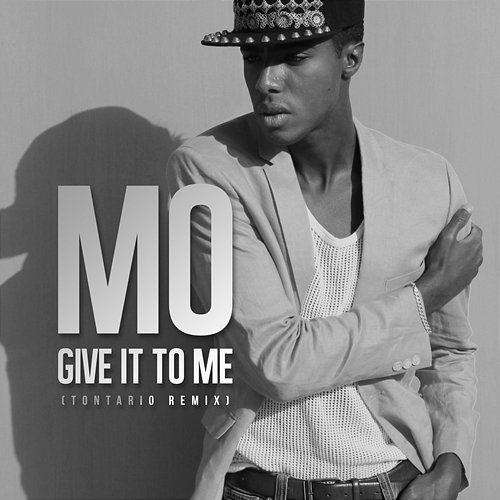 Give It to Me Mo