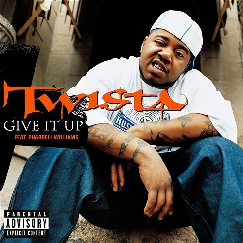Give It Up Twista feat. Pharrell Williams
