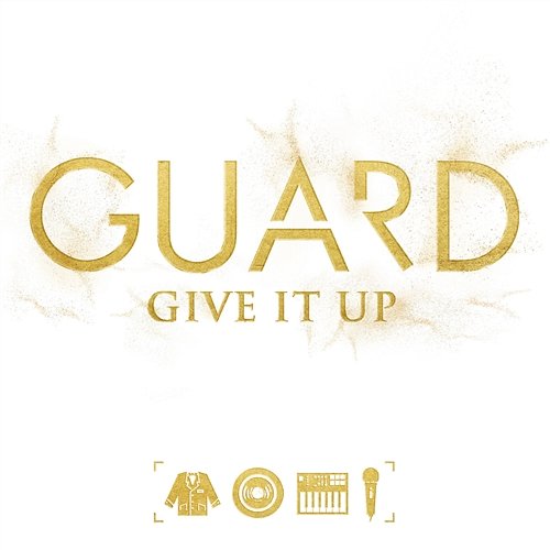 Give It Up Guard