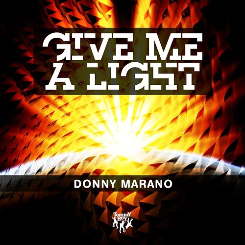 Give Me a Light Donny Marano