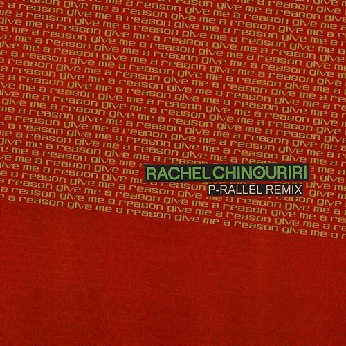 Give Me A Reason Rachel Chinouriri