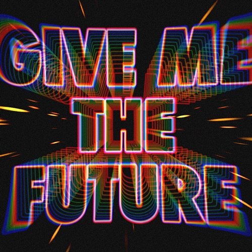 Give Me The Future Bastille