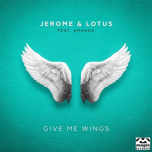 Give Me Wings Jerome & Lotus feat. Amanda