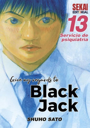 Give my regard to Black Jack Vol.13 Shuho Sato