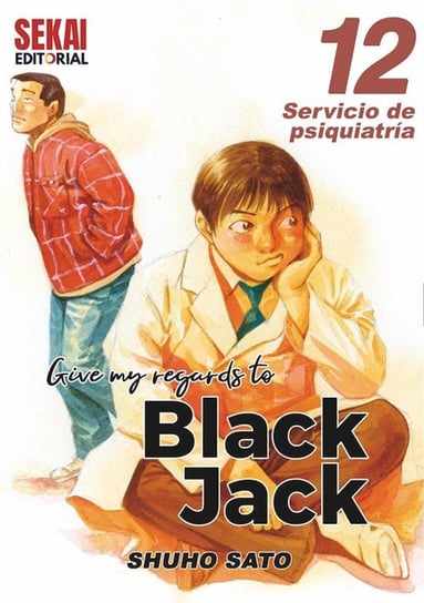 Give my regards to Black Jack. Volume 12 Shuho Sato