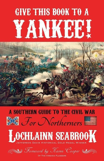 Give This Book to a Yankee! Lochlainn Seabrook