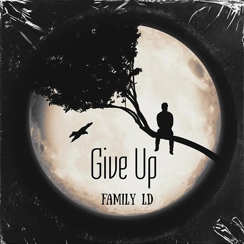 Give Up Family LD
