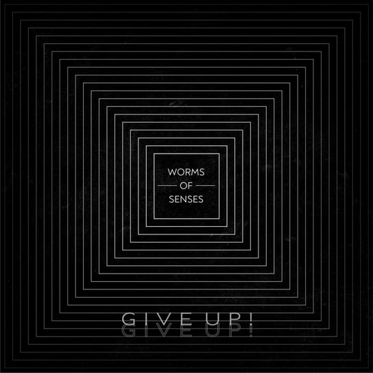 Give Up!, płyta winylowa Worms of Senses