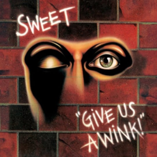 Give Us A Wink (New Vinyl Edition) Sweet