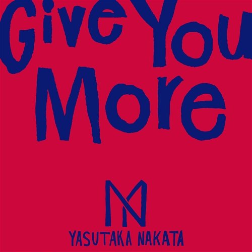 Give You More Yasutaka Nakata