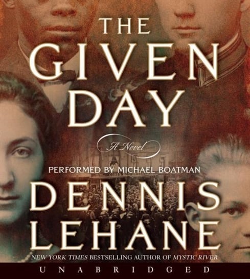 Given Day Lehane Dennis