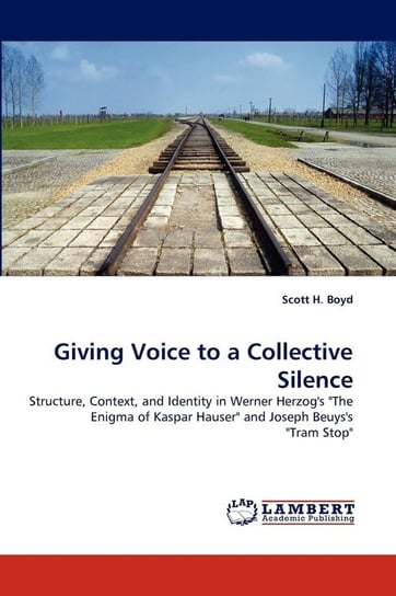 Giving Voice to a Collective Silence Boyd Scott H.