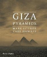 Giza and the Pyramids Lehner Mark, Hawass Zahi