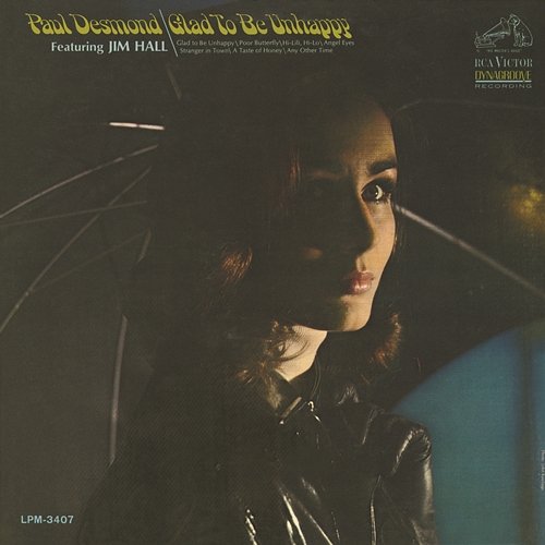 Glad To Be Unhappy Paul Desmond